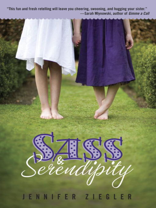 Title details for Sass & Serendipity by Jennifer Ziegler - Wait list